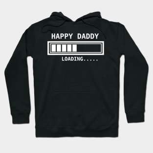 Happy daddy loading.... Hoodie